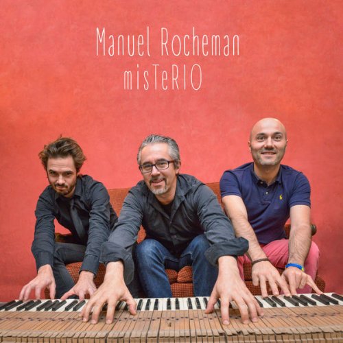 Manuel Rocheman - misTeRIO (2016) [Hi-Res]