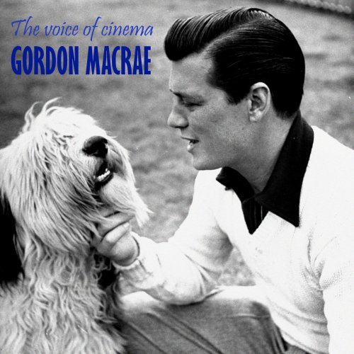 Gordon Macrae - The Voice of Cinema (Remastered) (2020)