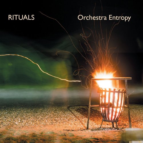 Orchestra Entropy - Rituals (2019/2020)