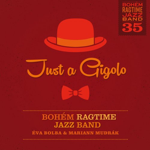 Bohem Ragtime Jazz Band - Just a Gigolo (2019/2020)