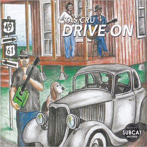 Tas Cru - Drive On (2020) [CD Rip]