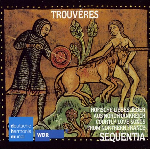 Sequentia - Trouveres: Courtly Love Songs From Northern France (2009)