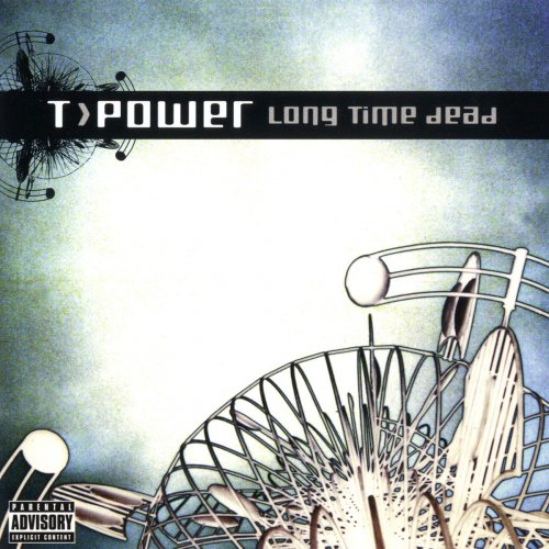 T. Power - Long Time Dead (2000/2015) flac