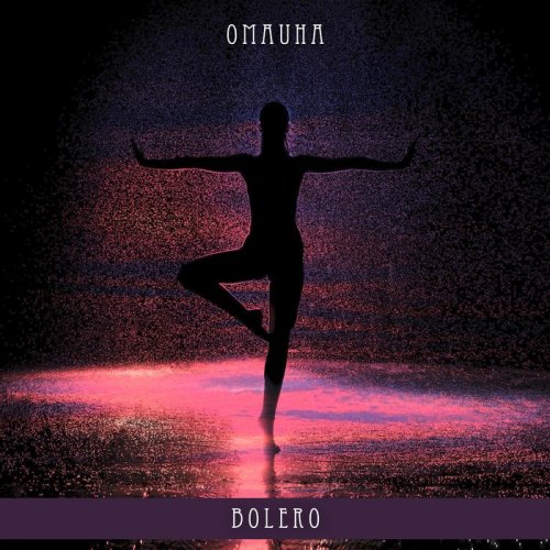 Omauha - Bolero (2020)