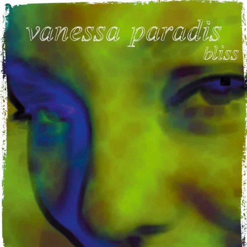 Vanessa Paradis - Bliss (2013) [Hi-Res]