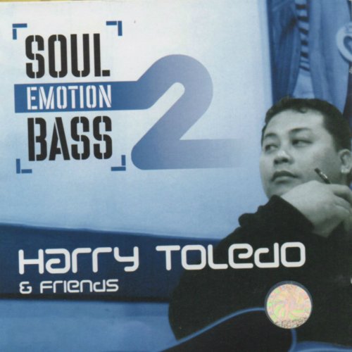 Harry Toledo - Soul Emotion Bass, Vol. 2 (2015)
