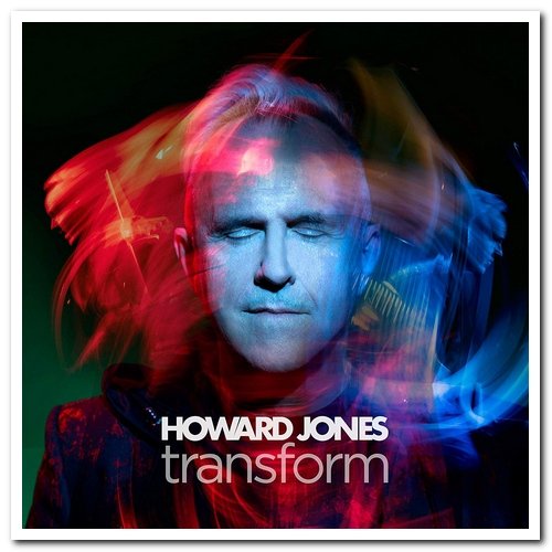 Howard Jones - Transform (2019) [CD Rip]