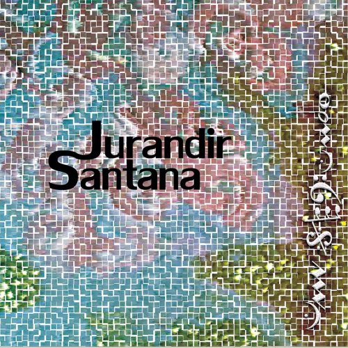 Jurandir Santana - Um Segundo (2015) [Hi-Res]