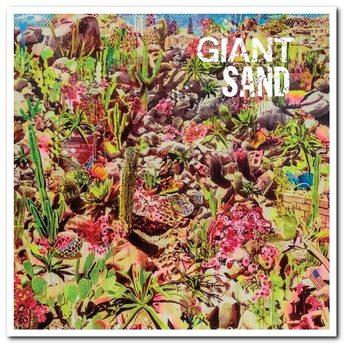 Giant Sand - Returns To Valley Of Rain (2018) [CD Rip]
