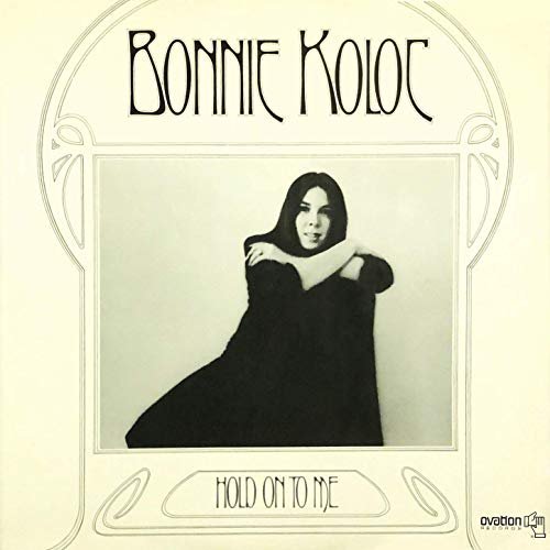 Bonnie Koloc - Hold on to Me (1972/2020) Hi Res