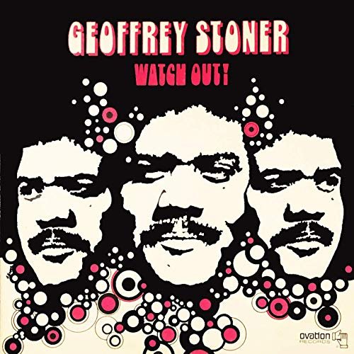 Geoffrey Stoner - Watch Out (1973/2020) Hi Res