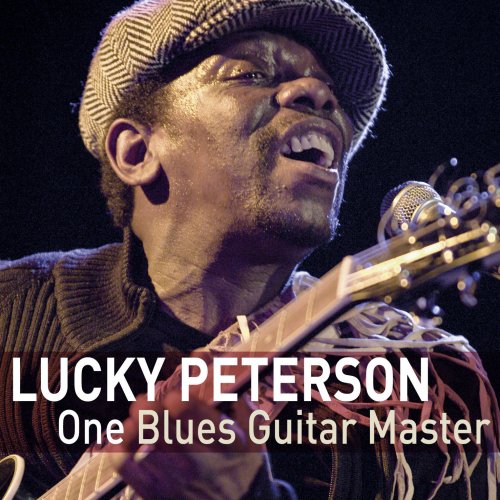 Lucky Peterson - One Guitar Master (2011) flac