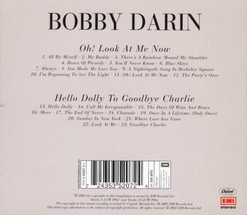 Bobby Darin - Oh! Look At Me Now / Hello Dolly To Goodbye Charlie (Reissue) (2001)