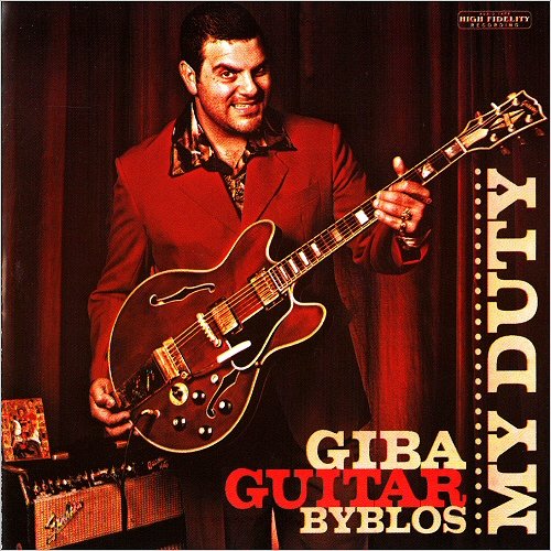 Giba Guitar Byblos - My Duty (2011) [CD Rip]