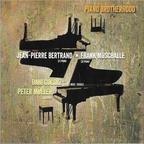 Jean-Pierre Bertrand & Frank Muschalle - Piano Brotherhood (2015)