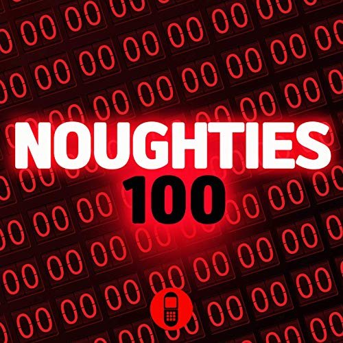 VA - Noughties 100 (2020)