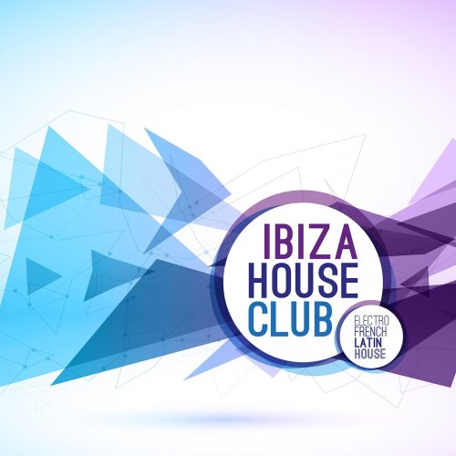 Dario Giuffrida – Ibiza House Club (Electro French Latin House) (2015)