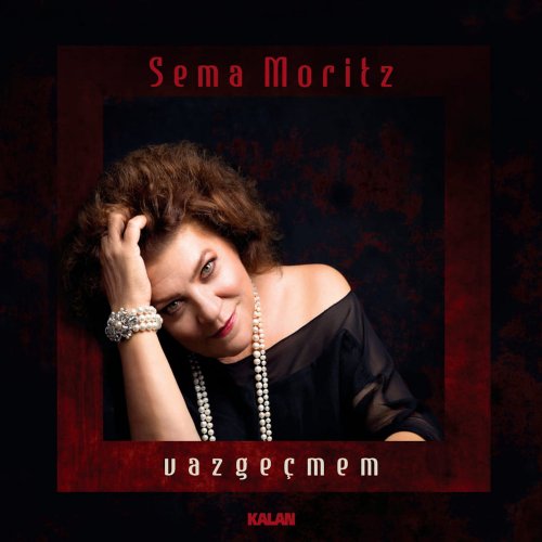 Sema Moritz - Vazgeçmem (2020) [Hi-Res]