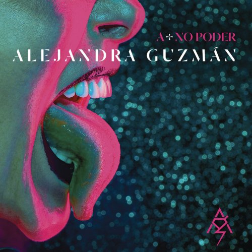 Alejandra Guzmán - A + No Poder (2015)