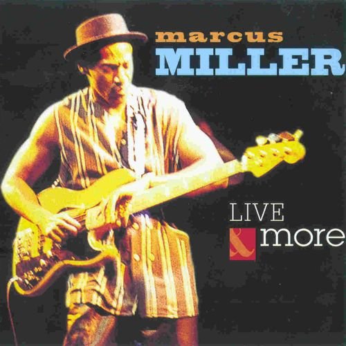 Marcus Miller - Live & More (1997) FLAC