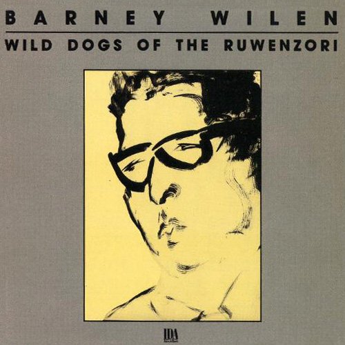 Barney Wilen - Wild Dogs Of The Ruwenzori (1989) FLAC