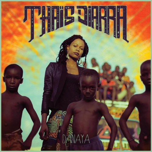 Thaïs Diarra - Danaya (2015)