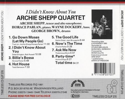 Archie Shepp Quartet - I Didn't Know About You (1991)