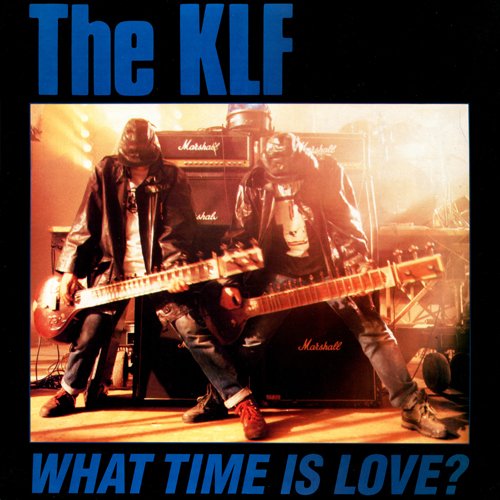 The KLF - What Time is Love? (1991) LP