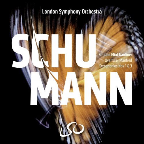 London Symphony Orchestra & Sir John Eliot Gardiner - Schumann: Symphonies Nos. 1 & 3 (2020) [Hi-Res]