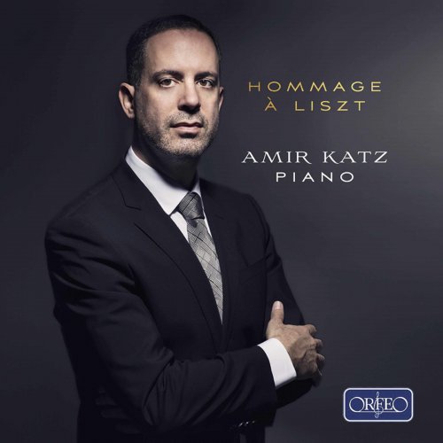 Amir Katz - Hommage à Liszt (2020) [Hi-Res]