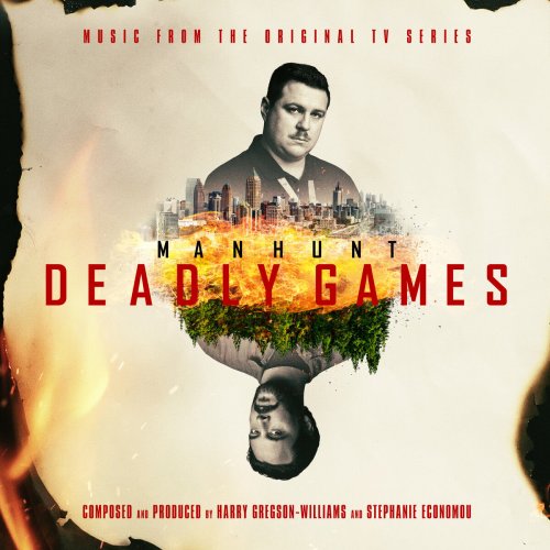 Harry Gregson-Williams - Manhunt: Deadly Games (Music from the Original TV Series) (2020)