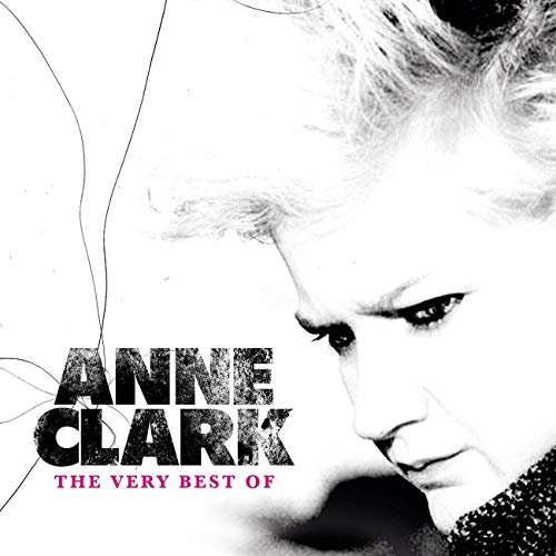 Anne Clark - The Very Best Of (2010)