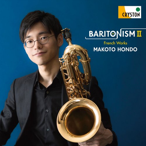 Makoto Hondo & Michiyo Haneishi - Baritonism II -French Works- (2020)