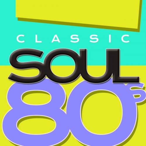 Classic Soul 80's (2015)