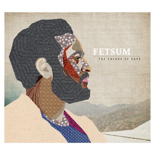 Fetsum - The Colors Of Hope (2012) flac
