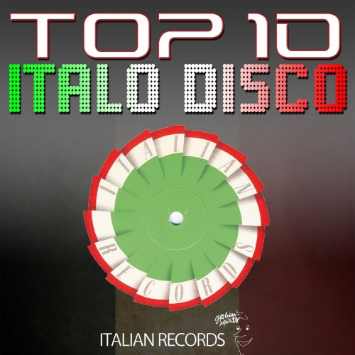 Top 10 Italo Disco, Vol. 1-3 (2019)