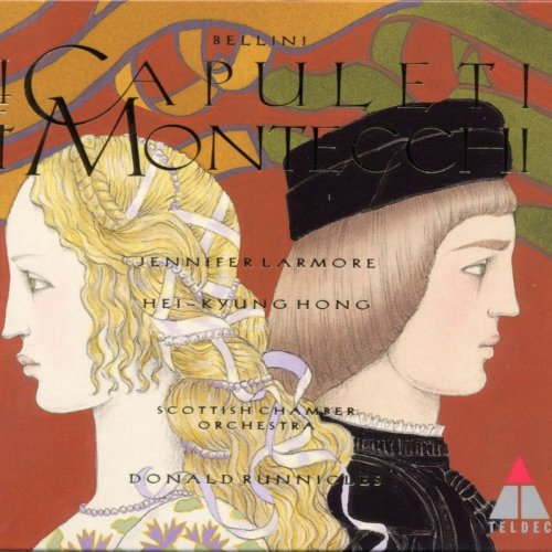 Donald Runnicles - Bellini : I Capuleti e i Montecchi (2006/2020)