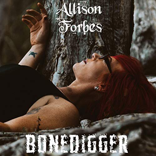 Allison Forbes - Bonedigger (2020)