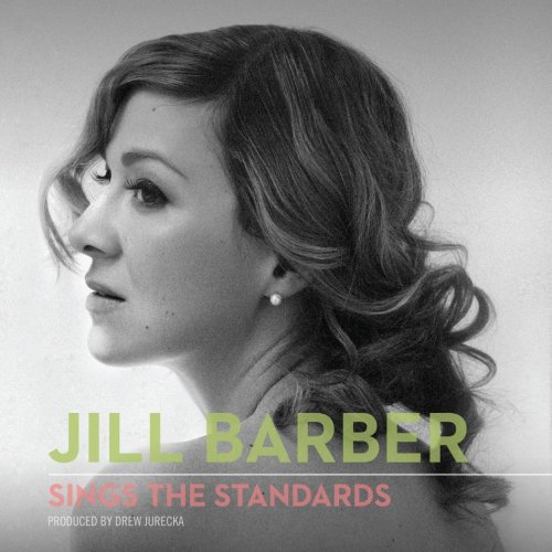 Jill Barber - Jill Barber Sings the Standards (2015)