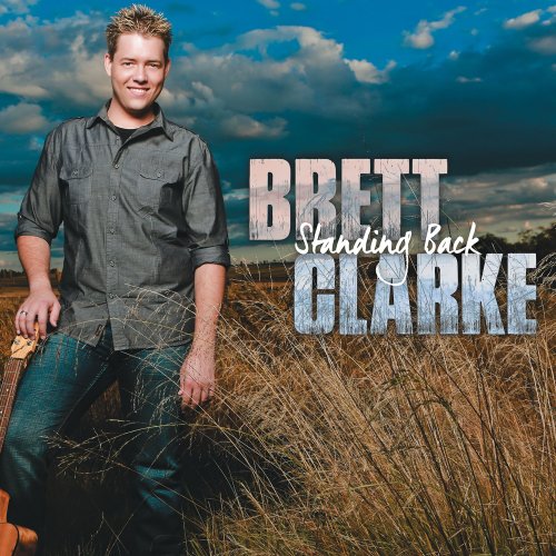 Brett Clarke - Standing Back (2014)