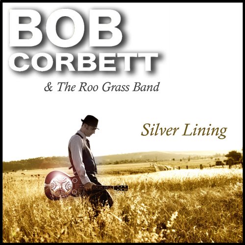Bob Corbett - Silver Lining (2010)