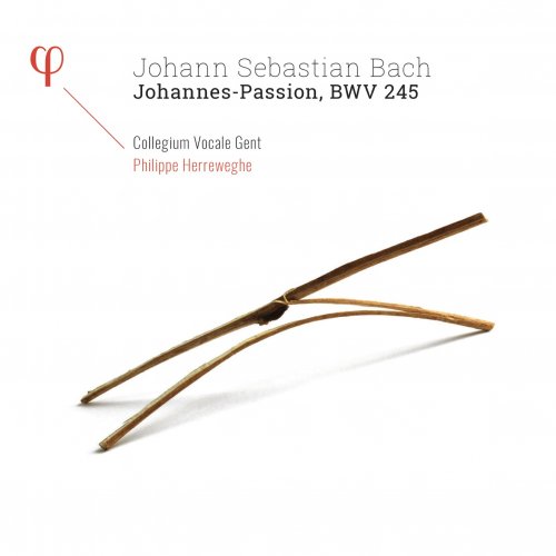 Collegium Vocale Gent, Philippe Herreweghe - Bach: Johannes-Passion, BWV 245 (2020) [Hi-Res]