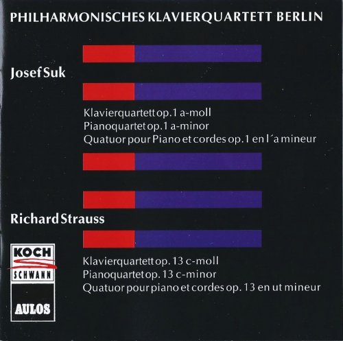 Philharmonisches Klavierquartett Berlin - Josef Suk, R. Strauss: Piano Quartets (1994)