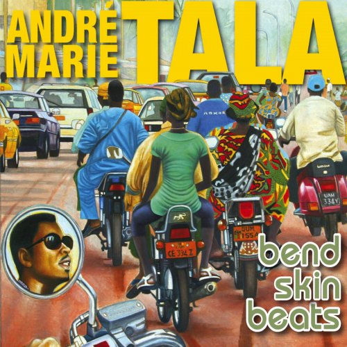 Tala André Marie - Bend Skin Beats (2009) [Vinyl]