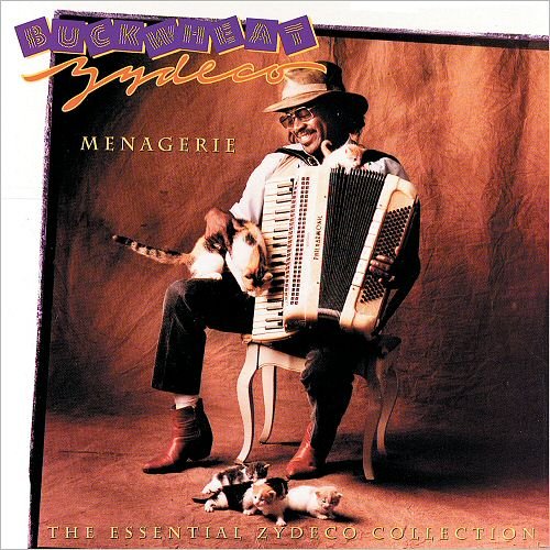Buckwheat Zydeco - Menagerie: The Essential Zydeco Collection ( 1993)