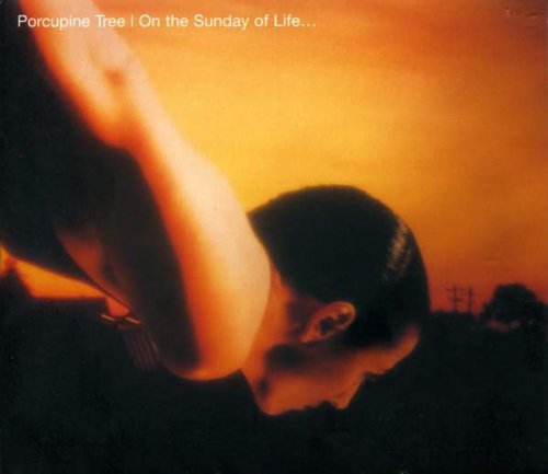 Porcupine Tree - On The Sunday Of Life... (Reissue, Remastered) (2004)