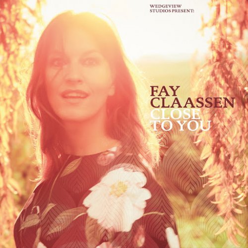 Fay Claassen - Close To You (2020)