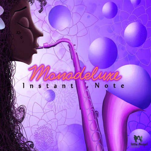 Monodeluxe - Instant Note (2011) flac