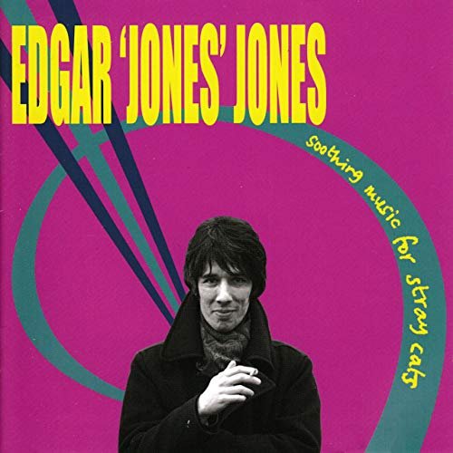 Edgar 'Jones' Jones - Soothing Music for Stray Cats (Deluxe Version) (2005/2020)