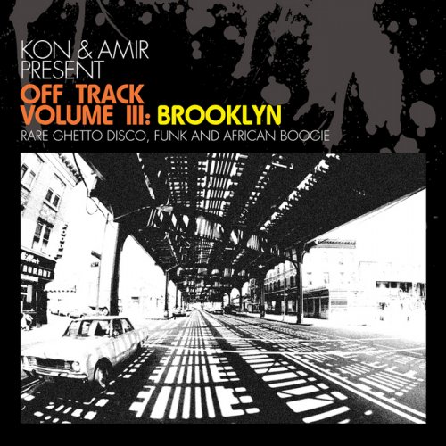 Kon & Amir - Off Track Volume III: Brooklyn (2010)